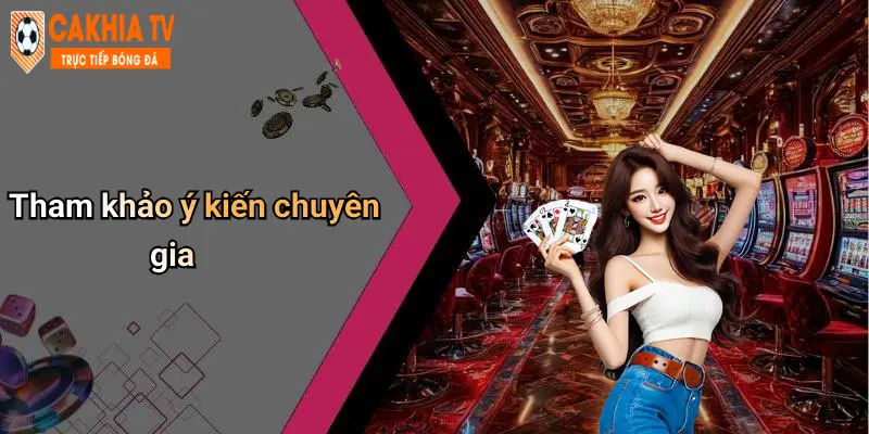 Tham khảo ý kiến chuyên gia